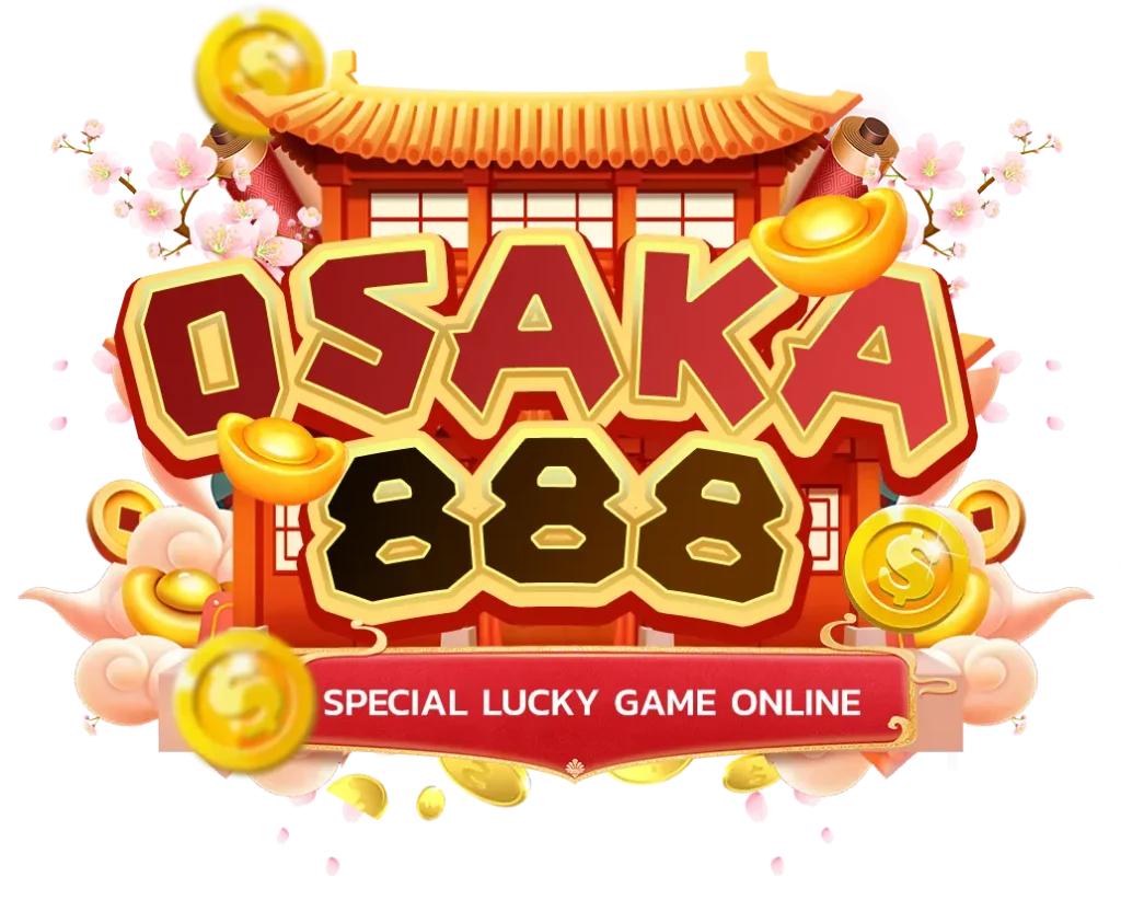 osaka888 สล็อต
